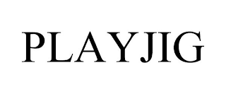 PLAYJIG