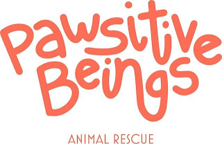 PAWSITIVE BEINGS ANIMAL RESCUE