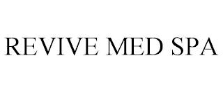 REVIVE MED SPA