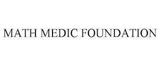 MATH MEDIC FOUNDATION