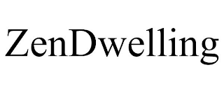 ZENDWELLING