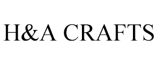 H&A CRAFTS