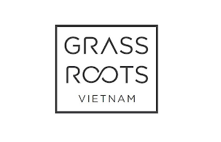 GRASS ROOTS VIETNAM