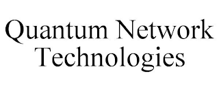 QUANTUM NETWORK TECHNOLOGIES