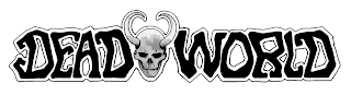DEAD WORLD