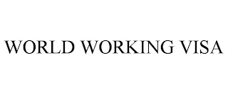 WORLD WORKING VISA
