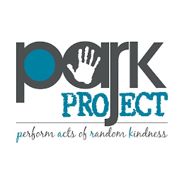 PARK PROJECT PERFORM ACTS OF RANDOM KINDNESS