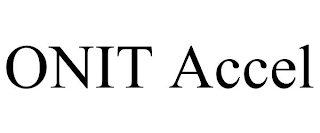 ONIT ACCEL