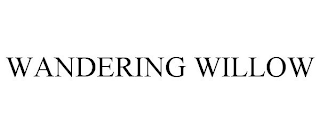 WANDERING WILLOW