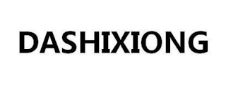 DASHIXIONG