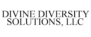 DIVINE DIVERSITY SOLUTIONS, LLC
