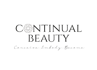 CONTINUAL BEAUTY. CONCEIVE. EMBODY. BECOME
