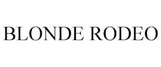 BLONDE RODEO