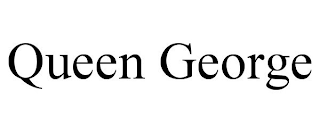 QUEEN GEORGE