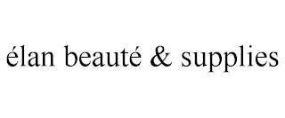 ÉLAN BEAUTÉ & SUPPLIES