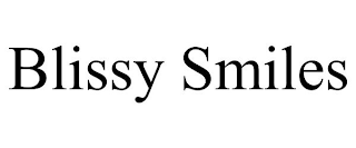 BLISSY SMILES