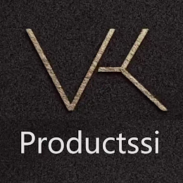 VK PRODUCTSSI