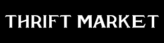 THRIFT MARKET