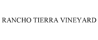 RANCHO TIERRA VINEYARD