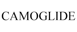 CAMOGLIDE