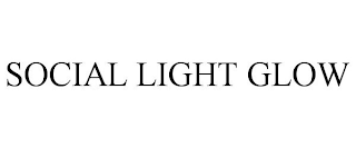 SOCIAL LIGHT GLOW