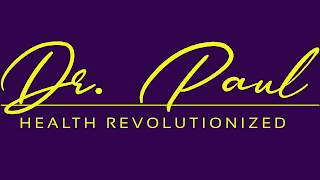 DR. PAUL, HEALTH REVOLUTIONIZED
