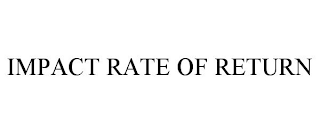 IMPACT RATE OF RETURN