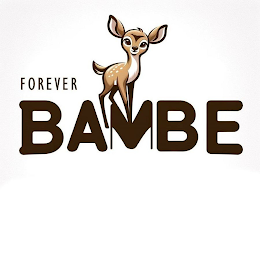 FOREVER BAMBE