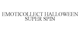 EMOTICOLLECT HALLOWEEN SUPER SPIN
