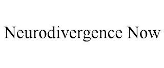 NEURODIVERGENCE NOW
