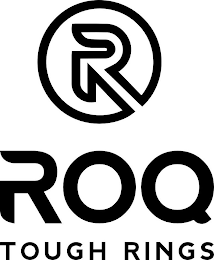 R ROQ TOUGH RINGS