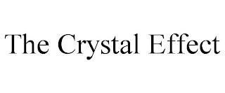 THE CRYSTAL EFFECT