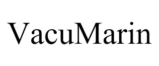 VACUMARIN