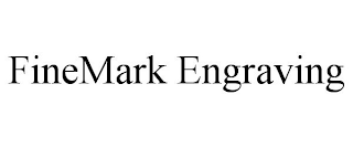 FINEMARK ENGRAVING