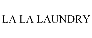 LA LA LAUNDRY