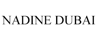 NADINE DUBAI