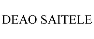 DEAO SAITELE