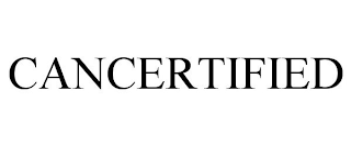 CANCERTIFIED