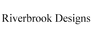 RIVERBROOK DESIGNS