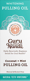 WHITENING PULLING OIL GLOBALLY FARMED ETHICALLY SOURCED GURU NANDA DAILY AYURVEDIC REGIMEN SWISH FOR ORAL HEALTH* COCONUT + MINT PULLING OIL NATURAL & ALCOHOL-FREE NATURAL TEETH WHITENING*