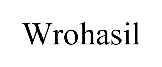 WROHASIL