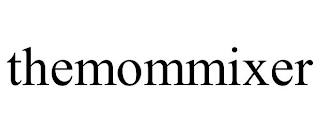 THEMOMMIXER