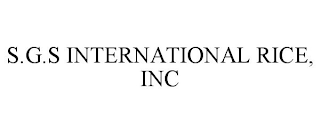 S.G.S INTERNATIONAL RICE, INC