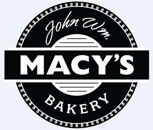 JOHN WM MACY'S BAKERY