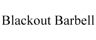 BLACKOUT BARBELL