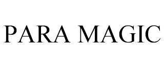 PARA MAGIC
