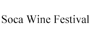 SOCA WINE FESTIVAL