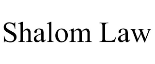 SHALOM LAW