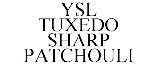 YSL TUXEDO SHARP PATCHOULI