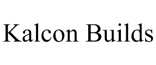 KALCON BUILDS